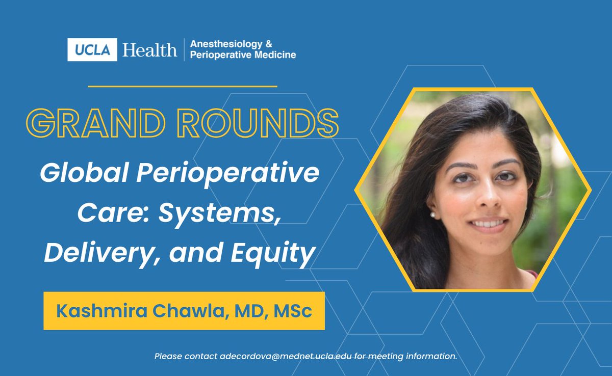 Kashmira Chawla, MD, MSc, Anesthesiologist at @BrighamWomens and Instructor at @harvardmed, joins @UCLAAnes this week! Dr. Chawla will present on several topics regarding global perioperative care as she leads tomorrow's #GrandRounds. 🌎🥼