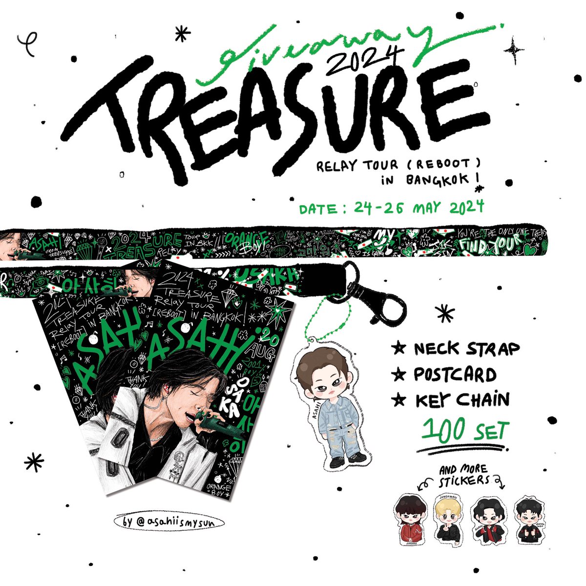 asahiismysun's tweet image. 🇹🇭 💎 GIVEAWAY​ ​BY​  #ASAHIISMYSUN​  💎🇹🇭

- NECK STRAP 100 EA
- POSTCARD​ 100 EA
- STICKER 4 VER.
 AND MORE!!

📌(RT &amp;amp; SHOW THIS​ TWEET​)
🗒️: 24-26/05/2024
🏛️: IMPACT ARENA

#TREASURE​
#ASAHI​ #PARKJEONGWOO
#JIHOON #SOJUNGHWAN
#TREASURE_REBOOT_IN_BKK
#TREASURE_REBOOT_IN_BANGKOK