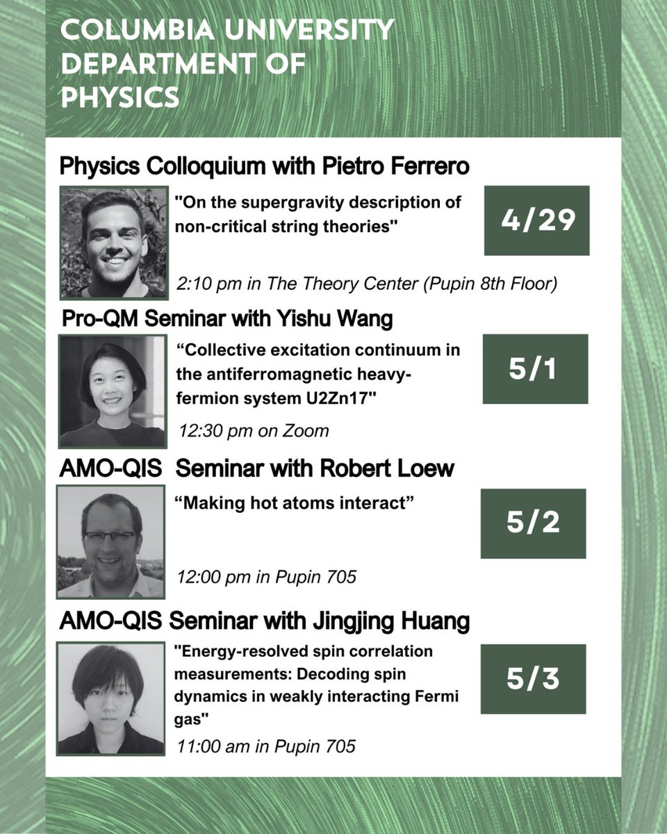 We hope to see you next week in Pupin for our four upcoming physics talks!