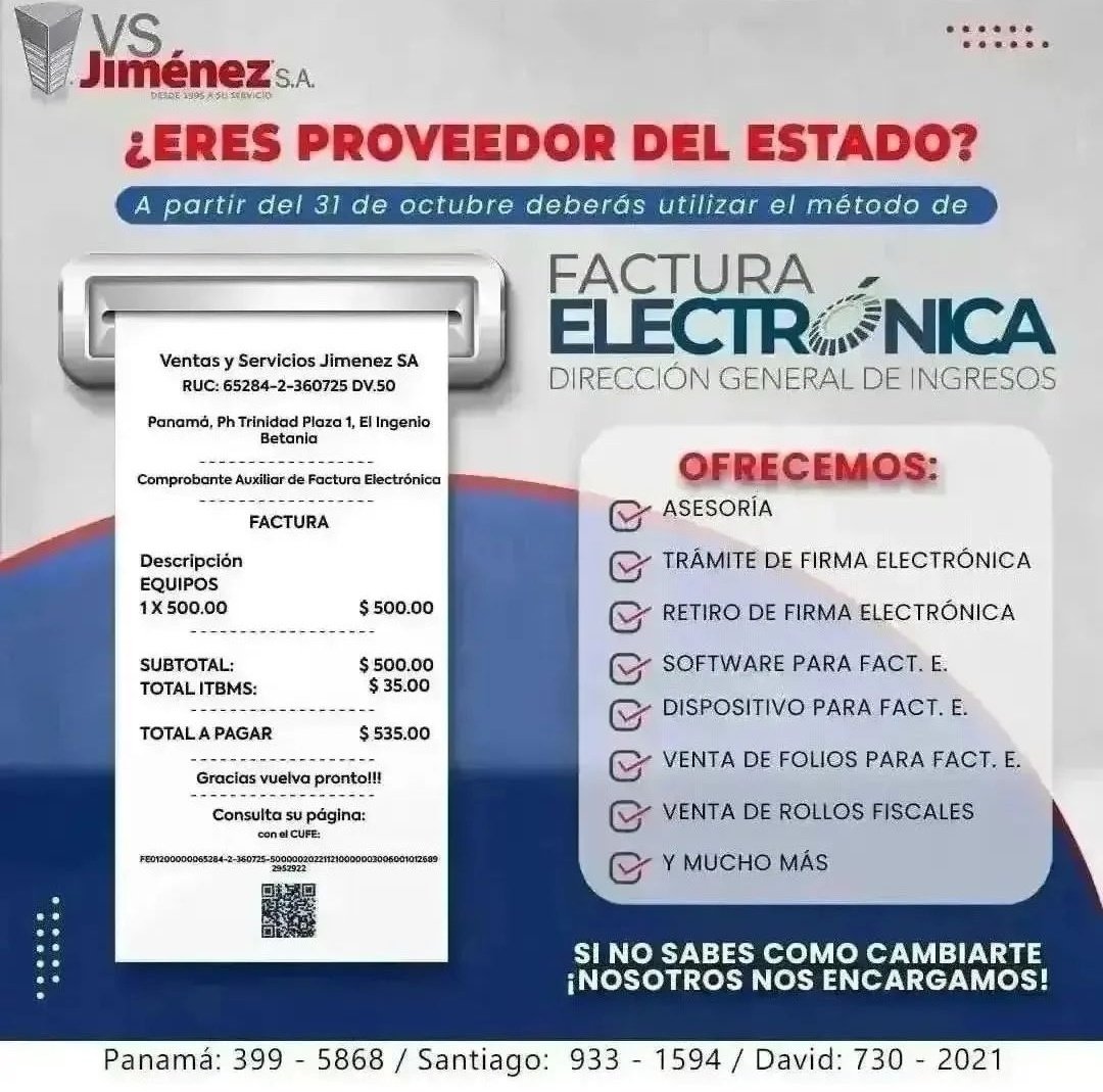 ¿Eres proveedor del estado?

A partir del 31 de octubre deberas utilizar el metodo de la factura electrónica conforme a lo establecido en el sistema de facturación electrónica de Panamá.

¡Si no sabes como cambiarte nosotros nos encargamos! 
#SomosTuRespaldo #TeInformamos📣📣📣