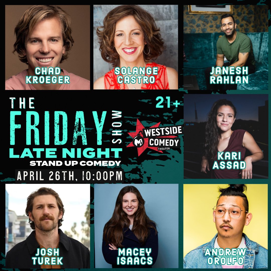 2 phenomenal lineups for your Friday night! Tix at westsidecomedy.com @jackiekashian @jeffleach @taqweet @NotHormones @BrendanFitzgibb @jasoncheny @LeahBonnema @solange_here @janeshrahlan @kariassad @JoshuaTurek @MaceyIsaacs @Andrew_Orolfo