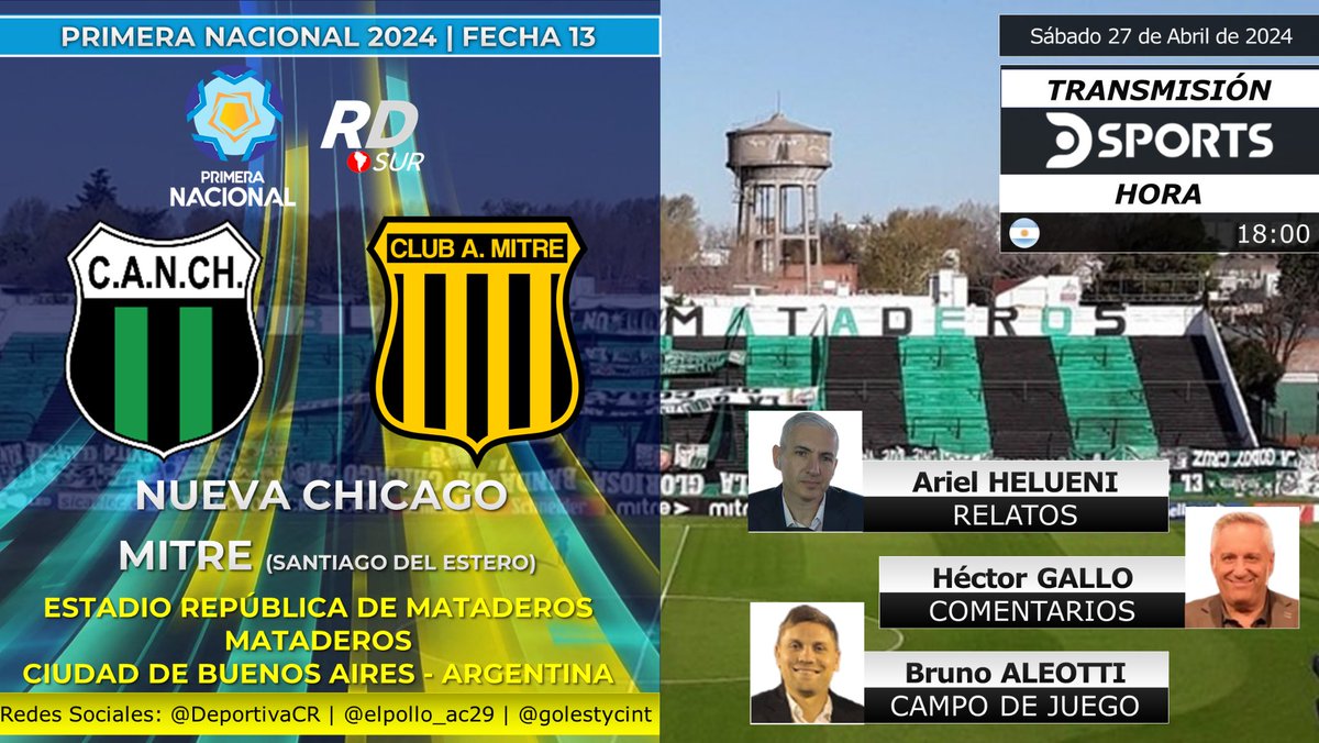 #PrimeraNacional 2024 🇦🇷
#NuevaChicago vs #MitreSdE
🎙️ Relatos: @aruli75
🎙️ Comentarios: @HectorGalloOk
🎙️ Campo de Juego: @brualeotti
📺 TV: @DSportsAR (610 - 1610)
📺💻 @DGO_Latam 🇦🇷
#️⃣ #AscensoEnDSports
