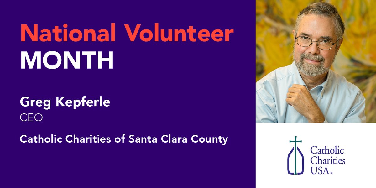 This #NationalVolunteerMonth, we honor Greg Kepferle, CEO of @CatholicCharSCC. As a boy, bringing Thanksgiving food to an elderly disabled couple, he learned service and justice go together. “I was shocked by their poverty and moved and humbled by their hospitality and kindness.”