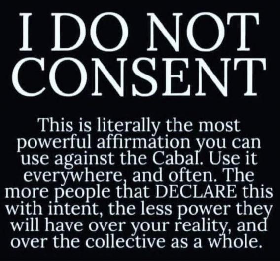 I DO NOT CONSENT!