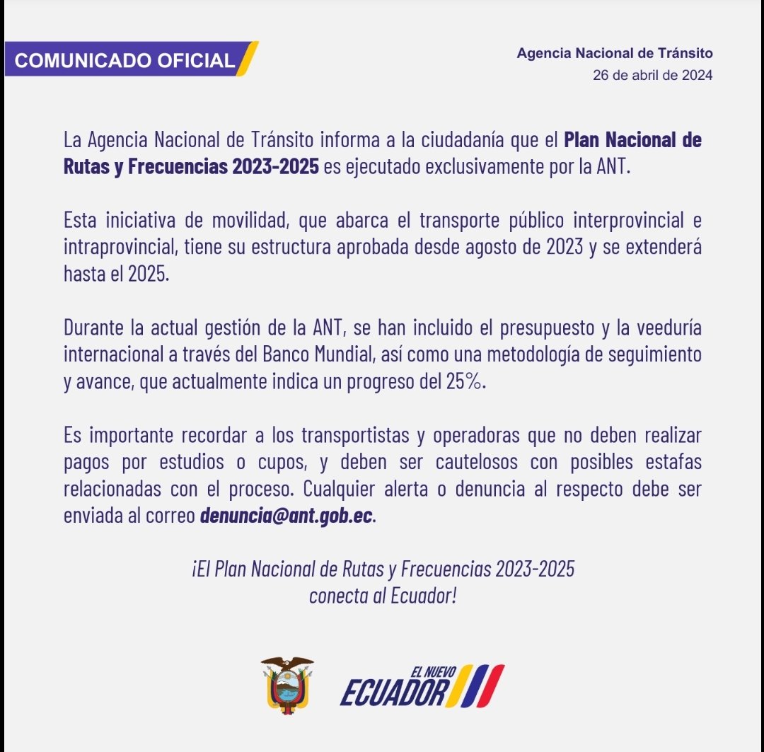 [COMUNICADO] #LaNuevaANT informa a la ciudadanía que el Plan Nacional de Rutas y Frecuencias 2023-2025 es ejecutado exclusivamente por la Agencia Nacional de Tránsito.

Recordamos a los transportistas y operadoras que no deben realizar pagos por estudios o cupos, y deben ser