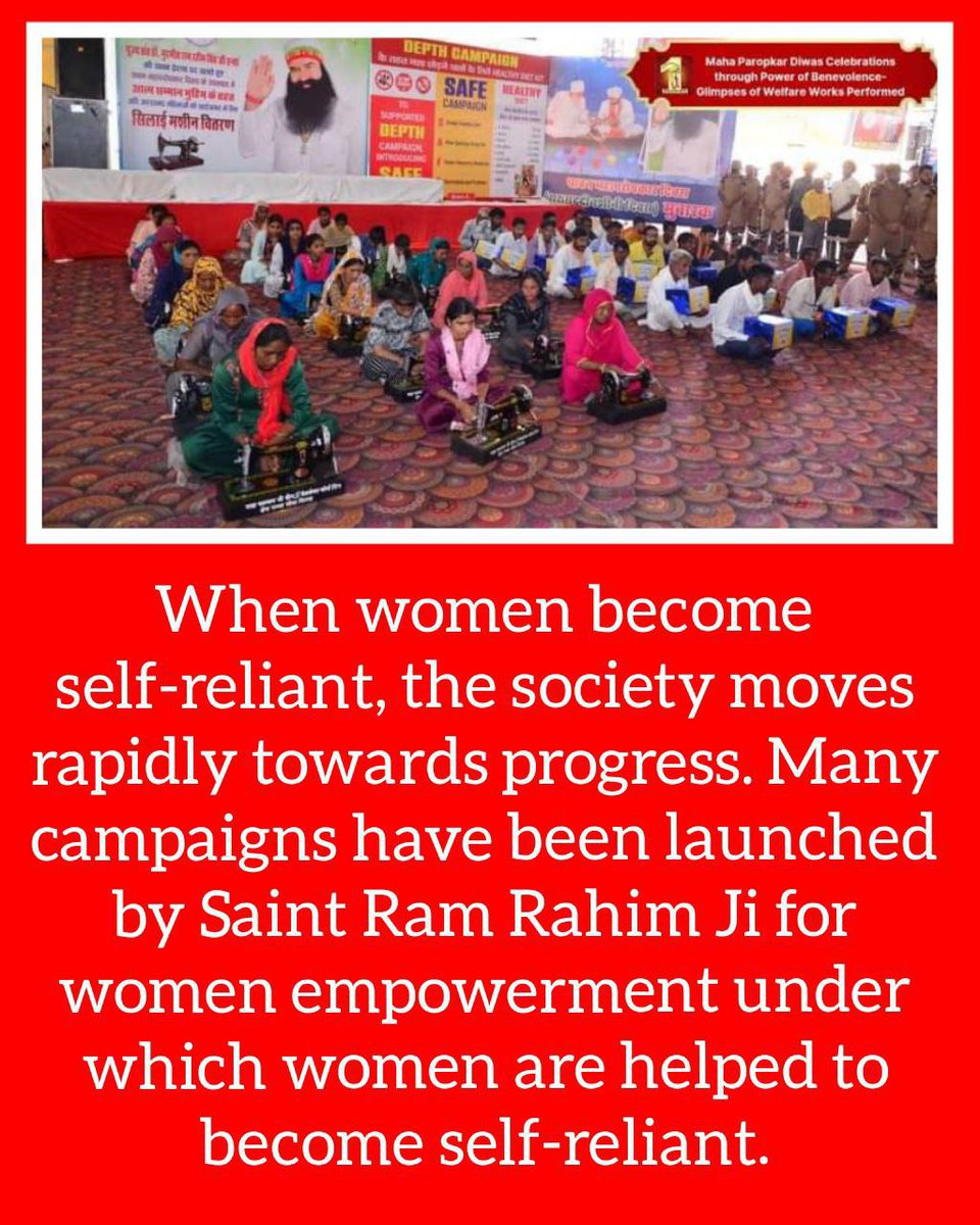 A woman is not only the foundation of a family but of the entire society. Therefore, to increase the self esteem of women, Saint Dr MSG paid special attention to making them efficient and financially self-reliant. #WomenPower