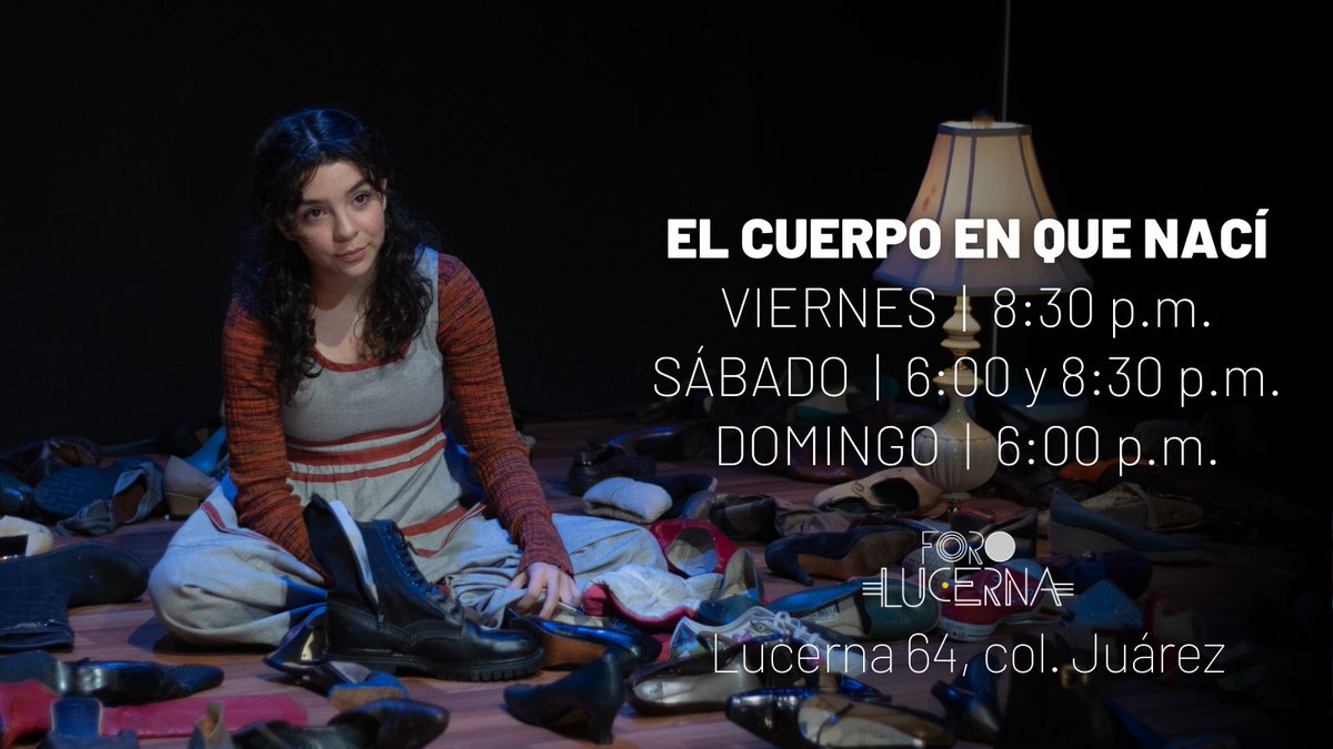 Acompáñanos este fin de semana en el Foro Lucerna para disfrutar del inicio de temporada de la obra #ElCuerpoEnQueNací 🎭 Adquiere tus boletos en este enlace: bit.ly/3U4HOYm