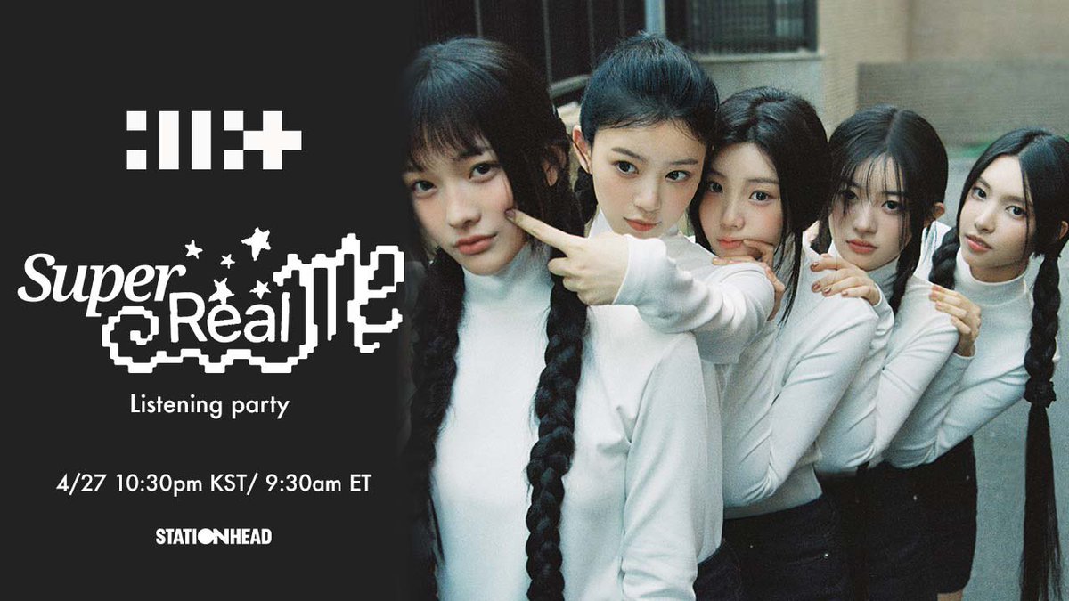 Join the Official @ILLIT_official SUPER REAL ME Listening Party! Tune in 4/27 10:30pm KST / 9:30 am EST on @STATIONHEAD stationhead.com/ILLITofficial