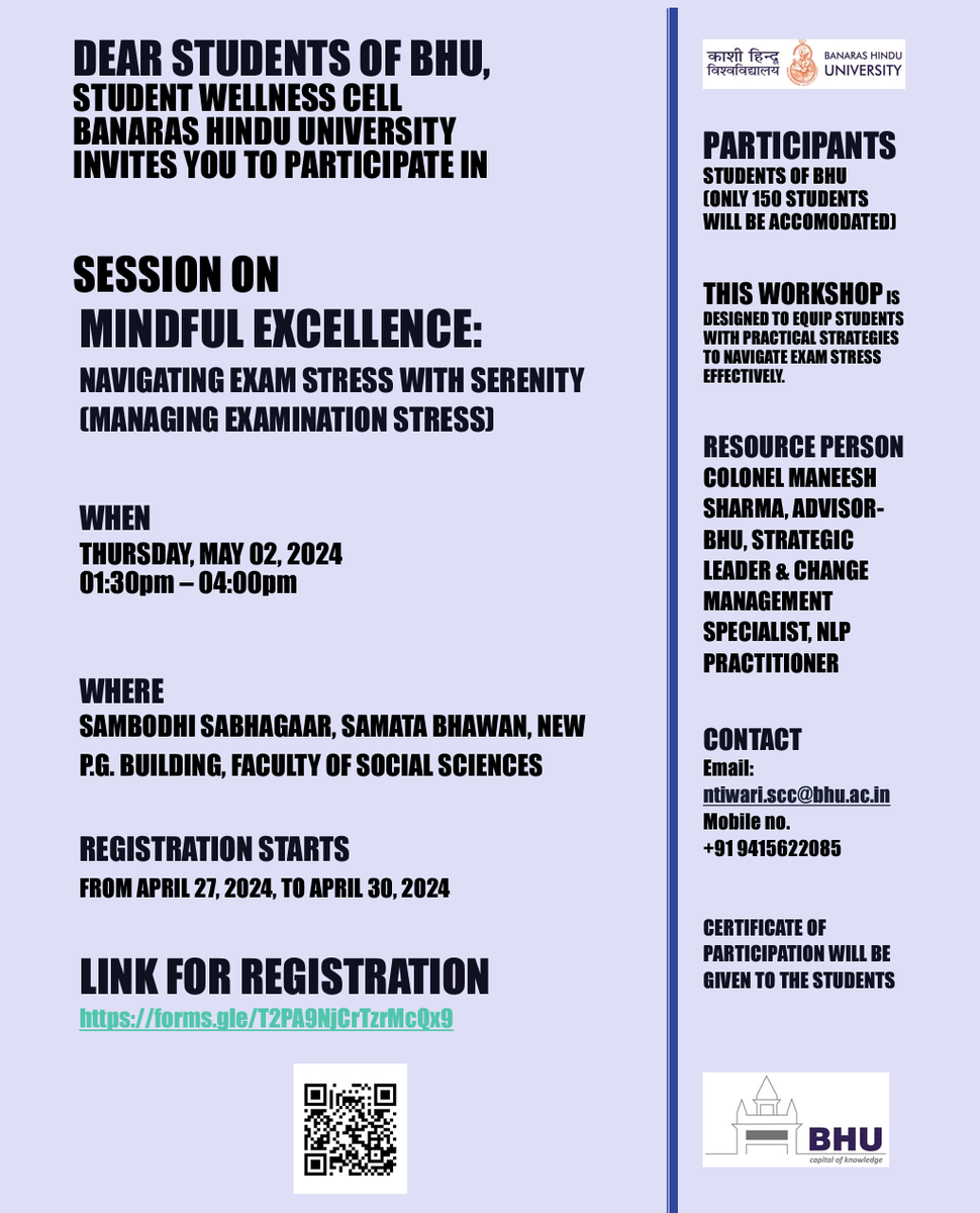 #SWC is organising a session on Managing Examination Stress titled as 'MINDFUL EXCELLENCE: NAVIGATING EXAM STRESS WITH SERENITY' on May 2, 2024 at Sambodhi Sabhagar, #FSS BHU.@VCofficeBHU @registrarbhu @dsw_bhu @bhu_updates @ugc_india @bhupro @dpradhanbjp forms.gle/T2PA9NjCrTzrMc…