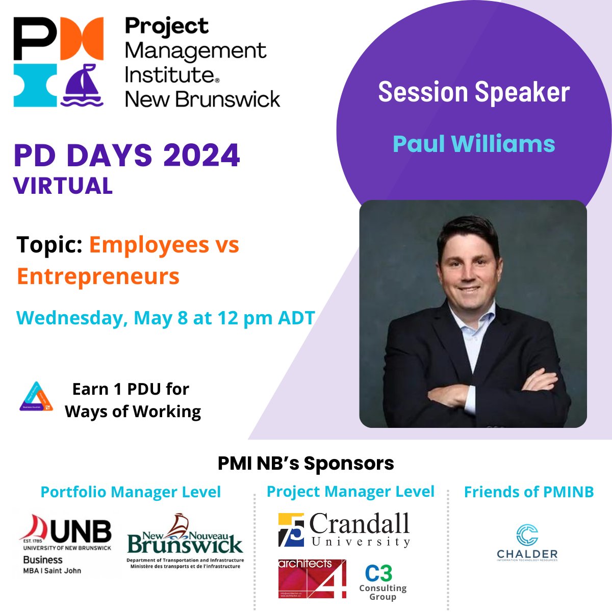 ✨ PMI New Brunswick Presents: Speaker Highlight for PD Days 2024! ✨

Today’s highlighted speaker is Paul Williams with his topic "Employees vs Entrepreneurs". 

Register now at bit.ly/pdday-register

#pminbpddays #PMINB