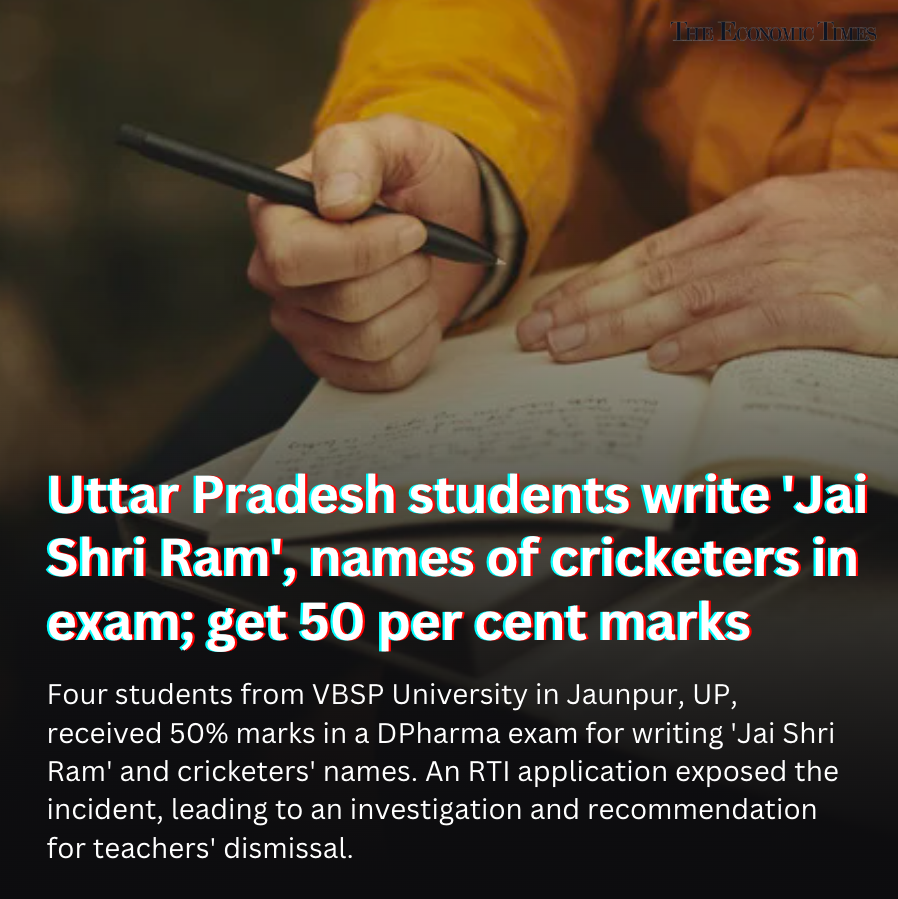 In a peculiar case, four students from Uttar Pradesh's state-run Veer Bahadur Singh Purvanchal (VBSP) University in Jaunpur, who wrote nothing but “Jai Shri Ram” and the names of some star cricketers in a recent exam, were awarded 50% marks. According to a report, the students…