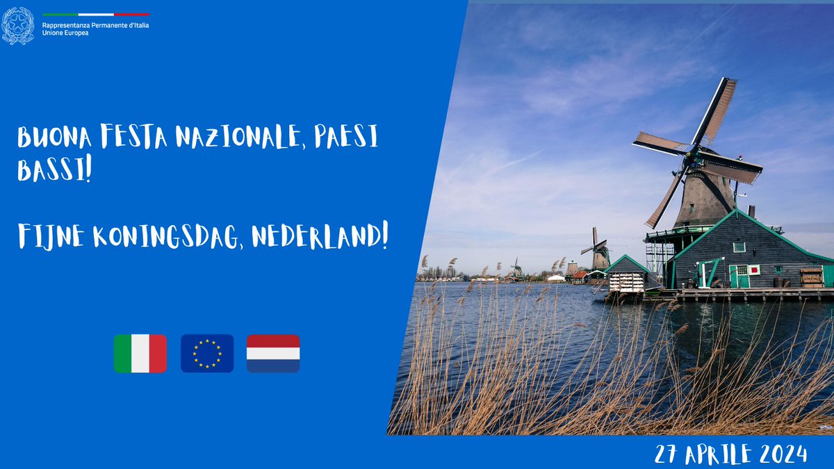 🇮🇹🇪🇺| Buona festa nazionale ai colleghi di @NLatEU e a tutti gli amici olandesi 🇳🇱