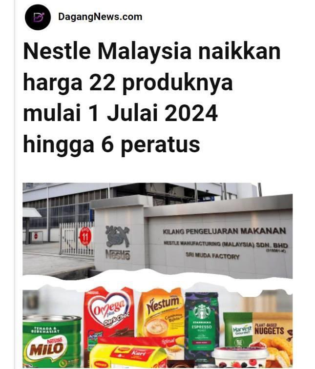 Maggi, Nescafe dan Milo antara produk yang akan naik harga antara 5% hingga 6% bermula 1 Julai 2024.