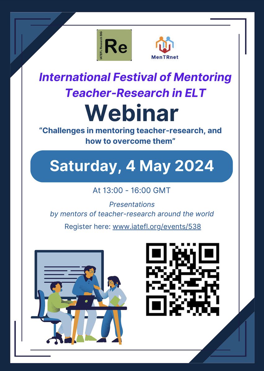 Saturday 4 May International Festival of Mentoring Teacher-Research @IATEFLResig event (mentoring-tr.weebly.com/festival-2024-…). Register to hear and discuss twelve mentors’ poster presentations about their experiences!: iatefl.org/events/538