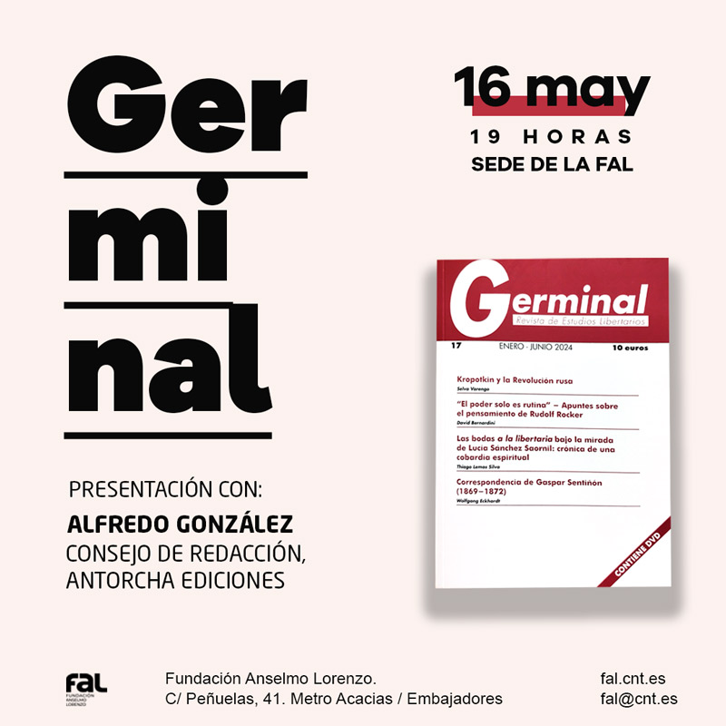 16 de mayo: Presentación del nuevo número de la revista ‘Germinal’ #MemoriaEsLucha #MemoriaLibertaria #ArchivosContraElFascismo 📚 fal.cnt.es/16-de-mayo-pre…