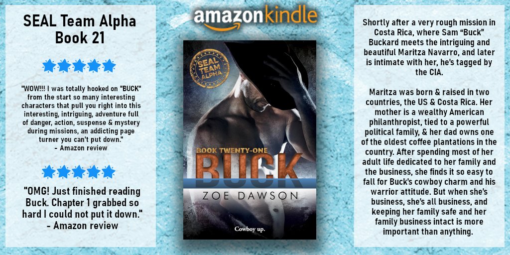 'I look forward to every release of Zoe Dawson's books and she never lets me down.' - Amazon reviewer

$4.99 Kindle eBook

💙     💙     💙     💙     💙
Buck (SEAL Team Alpha Book 21)  by  Zoe Dawson  amzn.to/3xOJpZK
💙     💙     💙     💙     💙

#Romance #LoveToRead