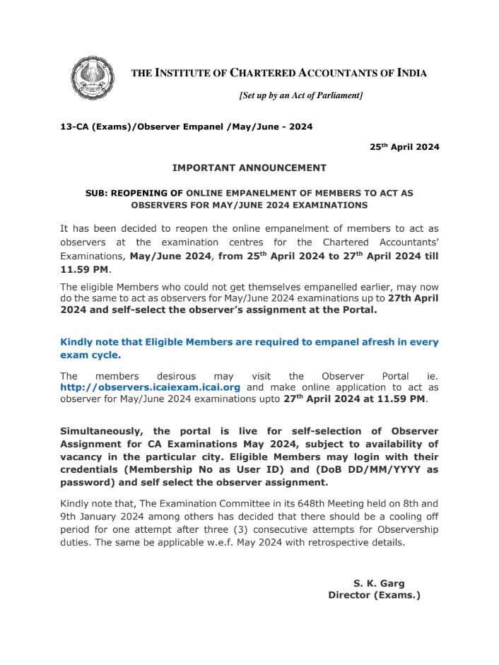 caanupam7's tweet photo. REOPENING OF ONLINE EMPANELMENT OF MEMBERS TO ACT AS OBSERVERS FOR MAY/JUNE 2024 EXAMINATIONS
It has been decided to reopen the online empanelment of members to act as observers at the examination centres for the Chartered Accountants'
Examinations, May/June 2024, from 25th April 2024 to 27th April 2024 till
11.59 PM.
