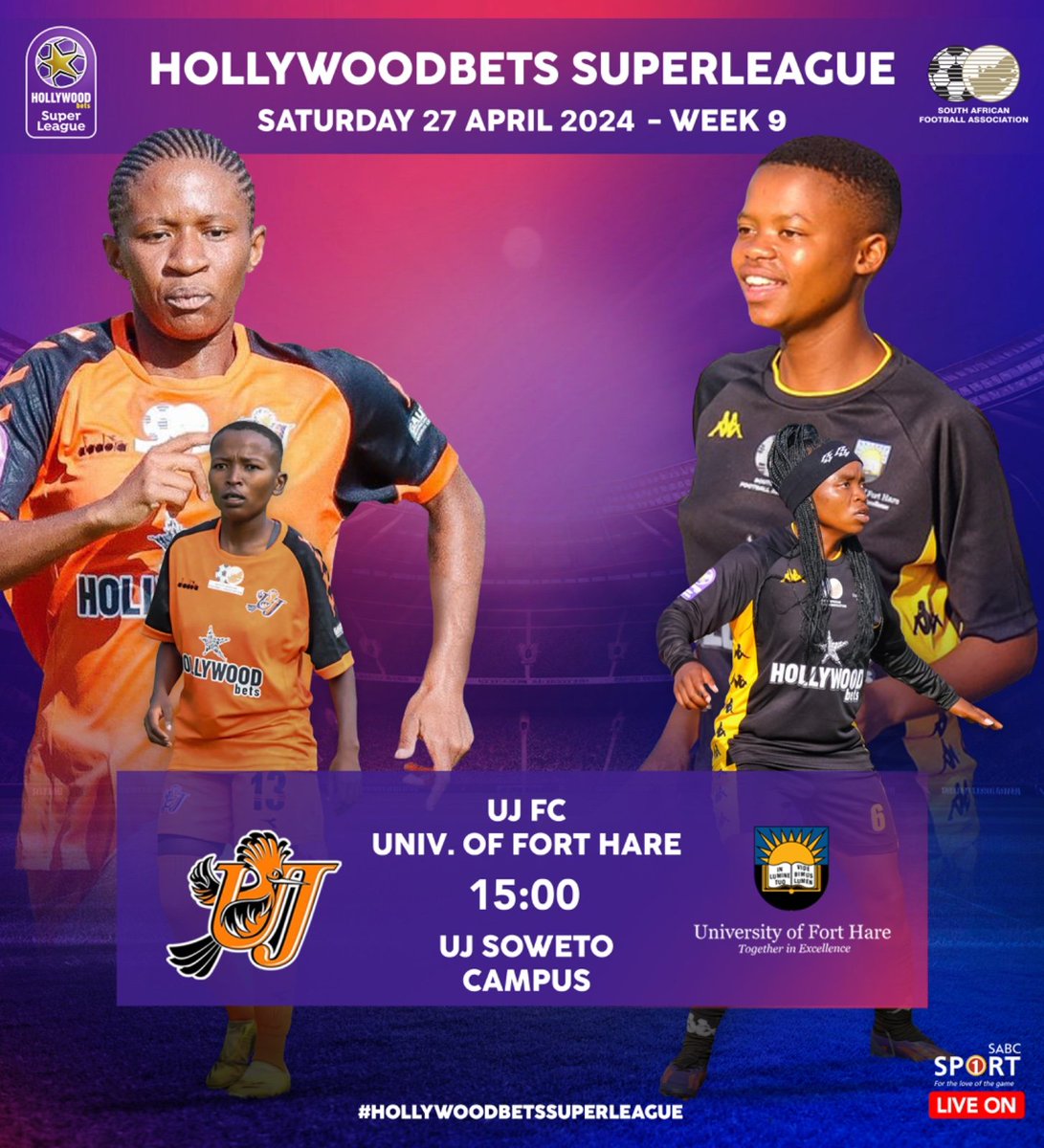 It's week 9 of #HollywoodbetsSuperLeague Come through to UJ Soweto Campus for some action packed football Or watch it live on @SABC_Sport #BekeLeBekeSL