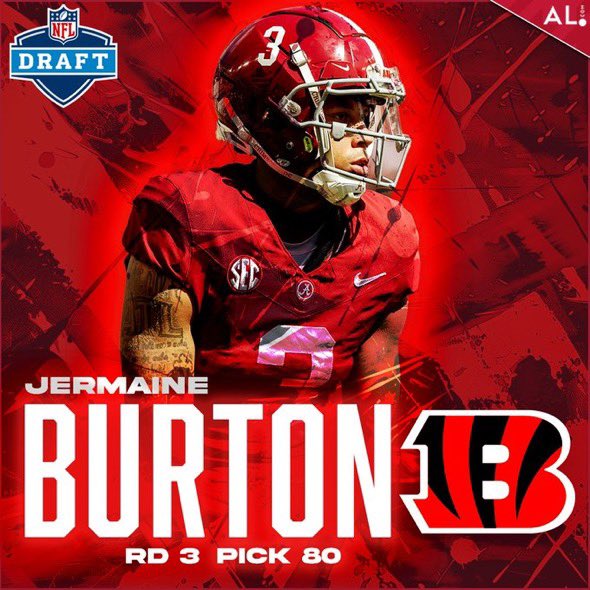 Congratulations to Jermaine Burton…Drafted by The Cincinnati Bengals…

#WhoDeyNation
#RollTideRoll
#BuiltByBama
#MakeTheirAssQuit
#LANK