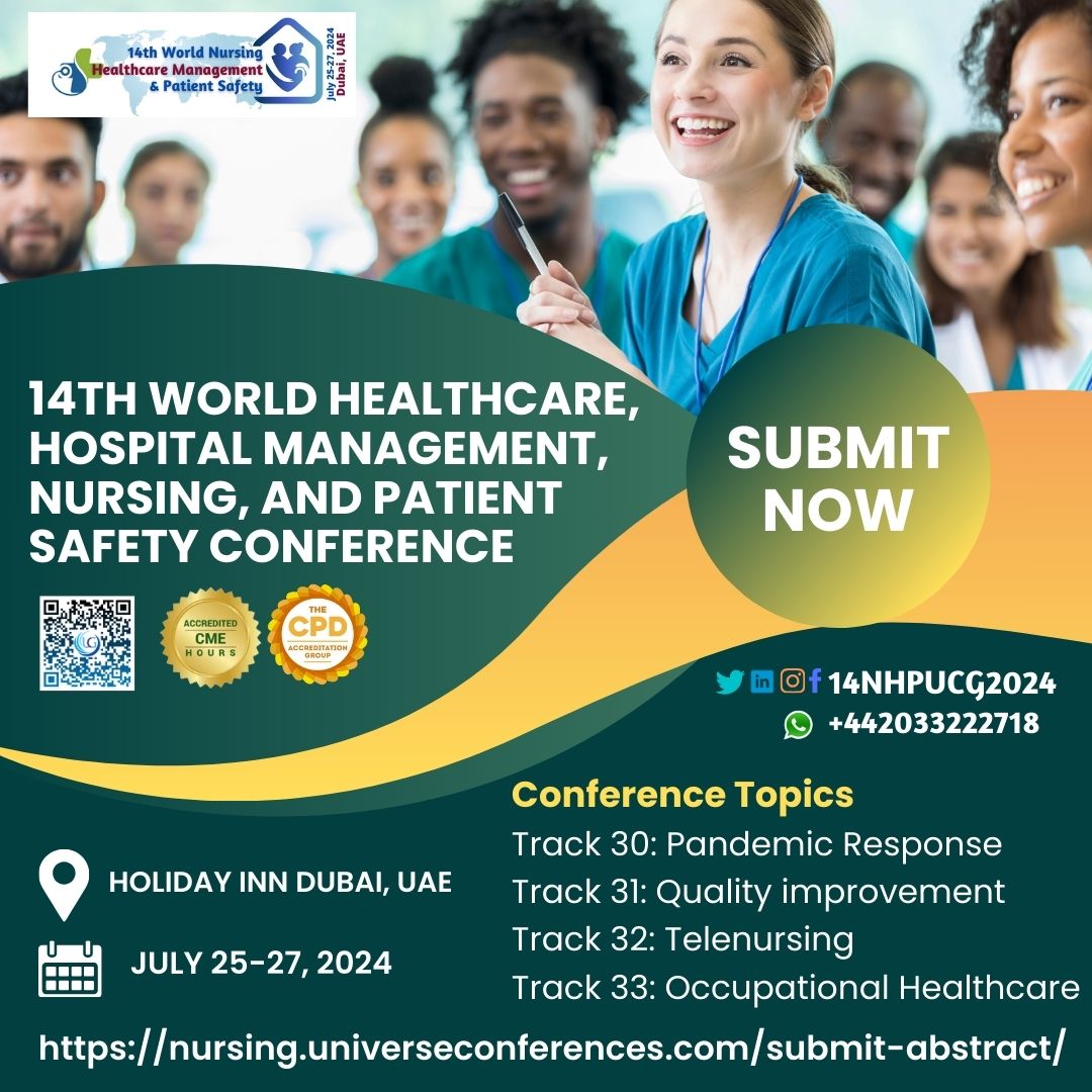 Call For Paper
Submit your paper with many more benefits at upcoming 14th World Healthcare,Hospital Management, Nursing,Patient Safety Conference from July 25-27, 2024 in Holiday In Dubai, UAE & Virtual! 
Submit here:
nursing.universeconferences.com/submit-abstrac…
#PandemicResponse #Qualityimprovement