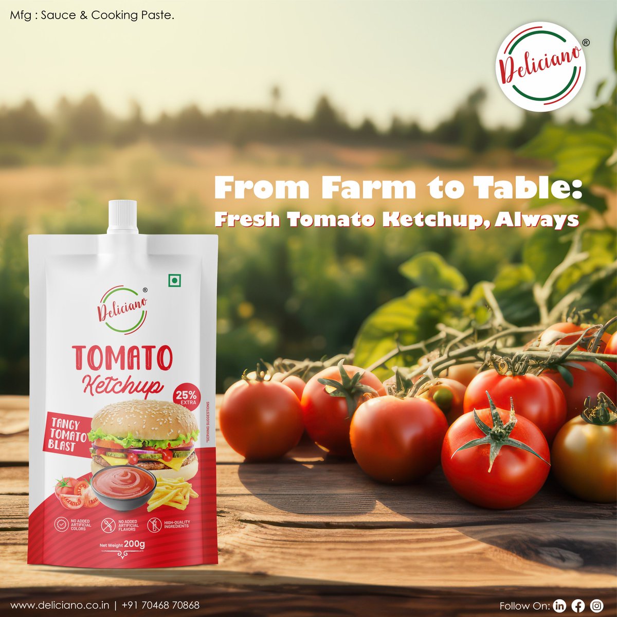 From Farm to Table:
Fresh Tomato Ketchup, Always

#deliciano #Tomato #ketchup #yummy #delicious #farmfresh #fresh #locallysourced #supportlocal #taste #cooking #indianfood #rajkot #foods #healthyfood #foodies #fmcg #india #makeinindia #madeinindia

deliciano.co.in