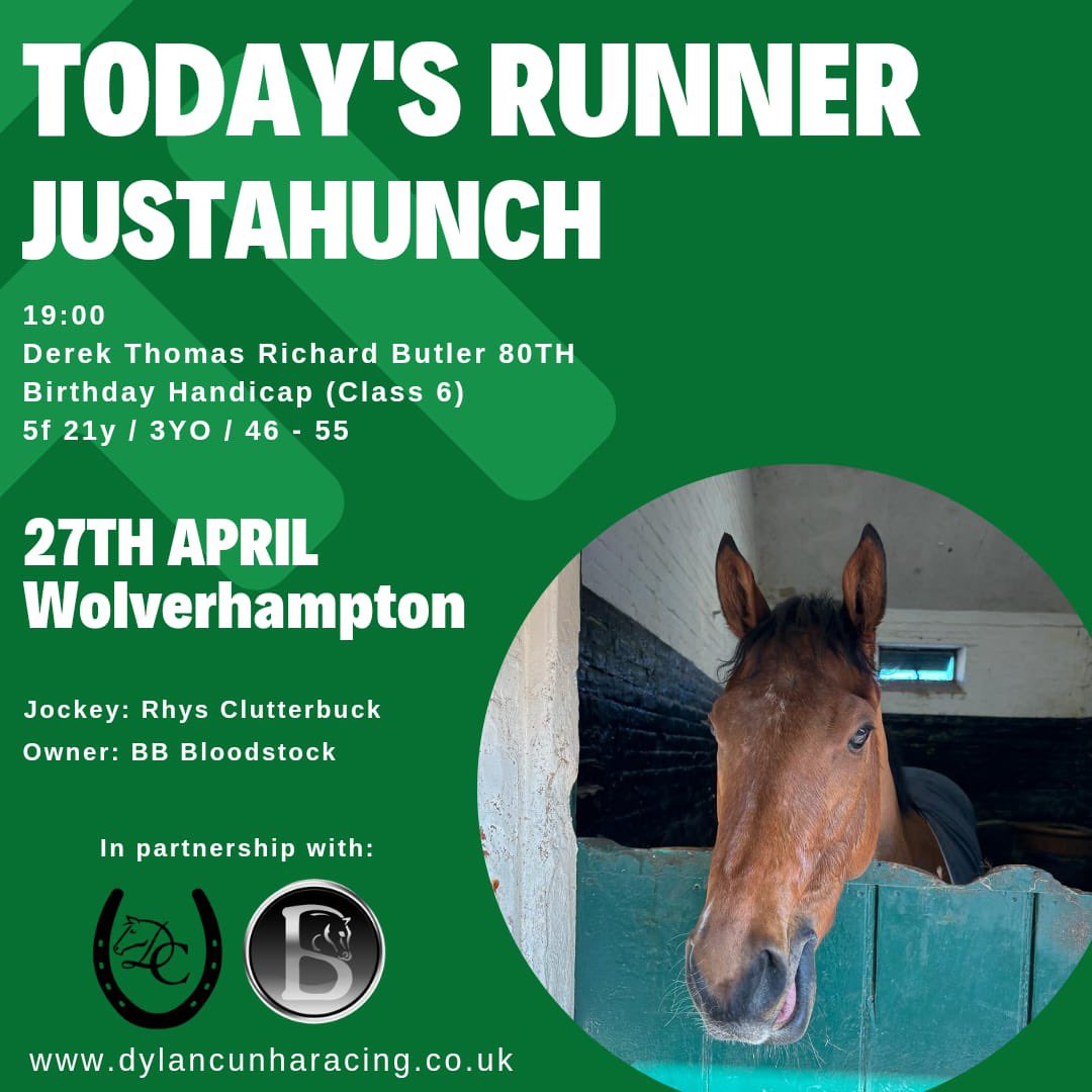 Justahunch runs this evening @WolvesRaces with @ClutterbuckRhys riding on @AtTheRaces @SkySportsRacing 🏇💚💫