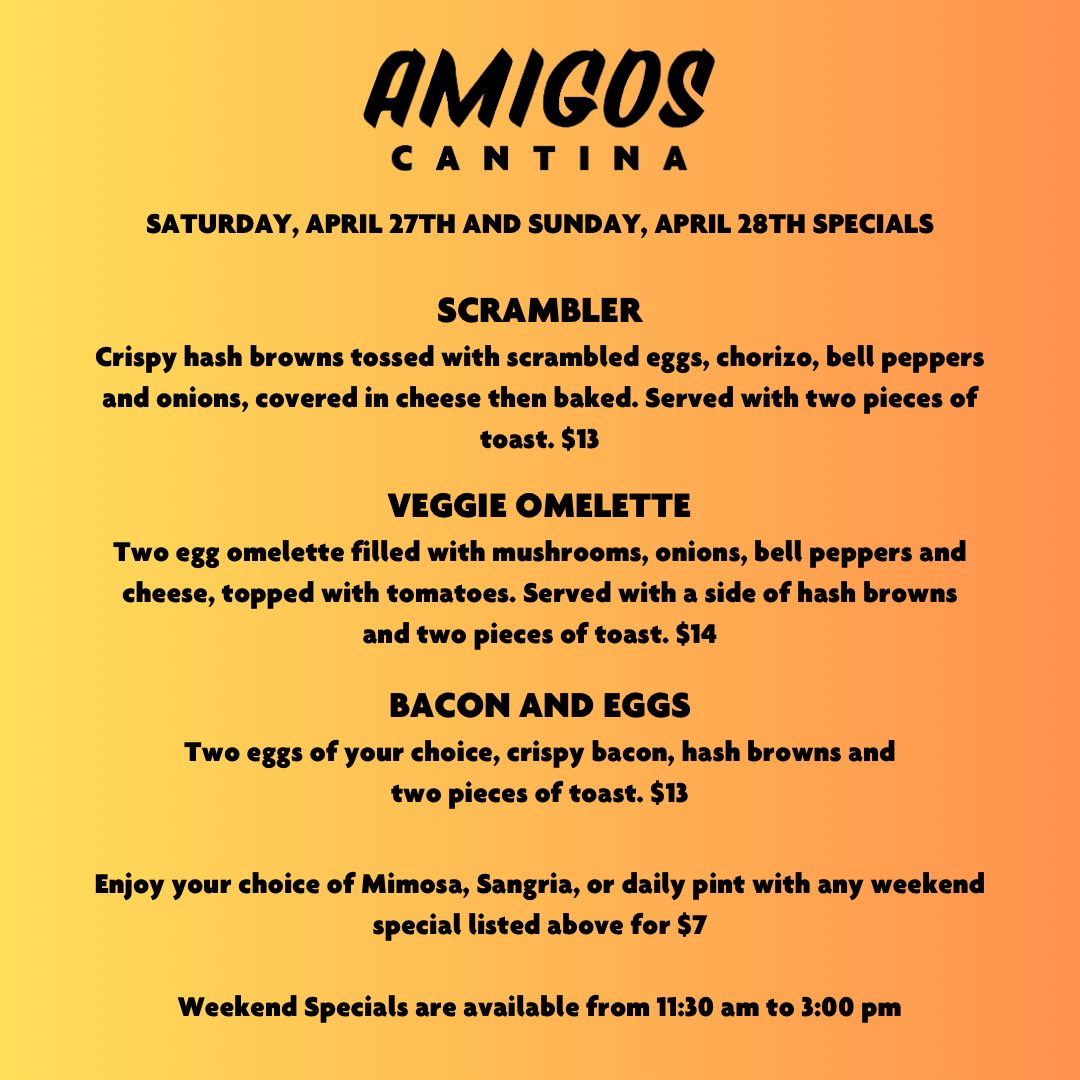 Check out our weekend specials! Available Saturday and Sunday between 11:30am to 3pm (while quantities last). Our full menu is also available for dine-in and takeout! Check it out at amigoscantina.com/dining 806 Dufferin Ave — 306-652-4912