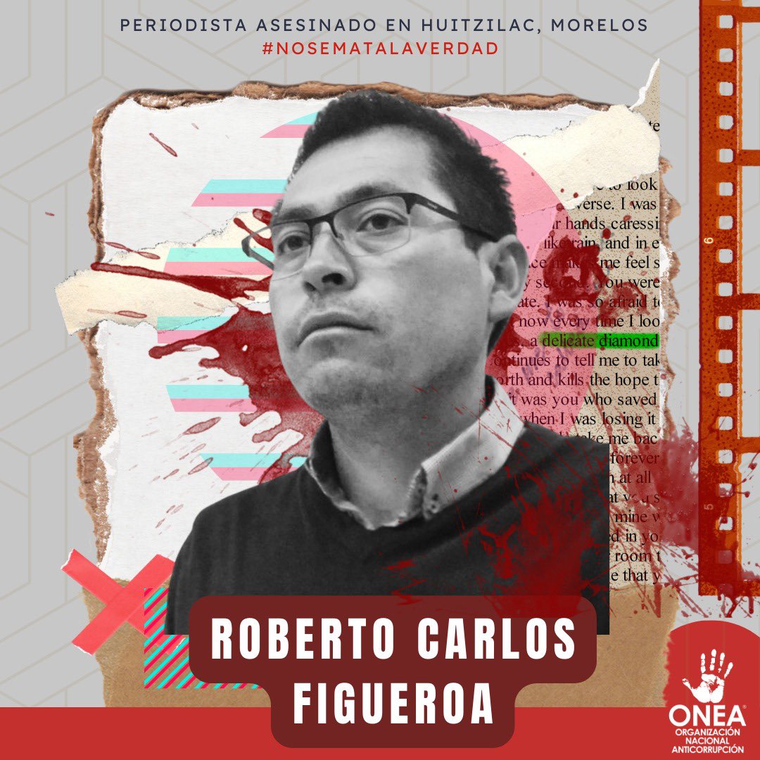 Condenamos enérgicamente el secuestro y asesinato del periodista Roberto Carlos Figueroa en Morelos. Su compromiso con la libertad de expresión lo convirtieron en un referente. Exigimos justicia y el cese de la violencia contra los comunicadores. Nuestro más sentido pésame.