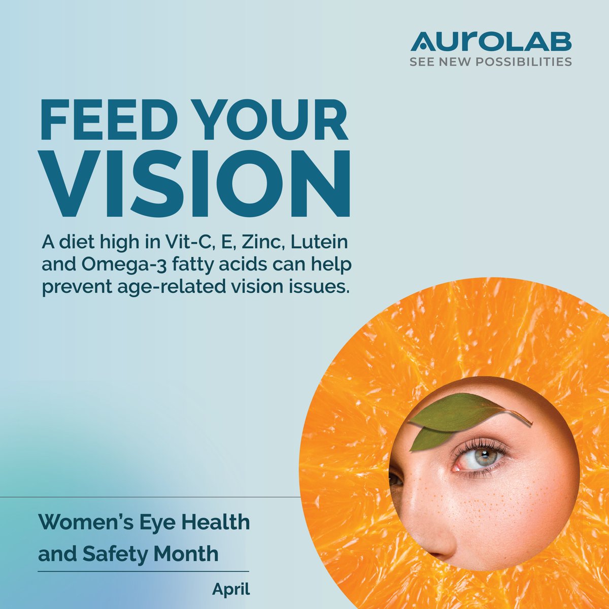 Feed Your Vision! This Women's Eye Health and Safety Month, let's focus on nutrition for our eyes. Add colorful fruits and veggies to your plate and keep your eyes healthy and bright! 

#Aurolab #SeeNewPossibilities #WeAreAurolab #EyeNutrition #HealthyLiving #WomensEyeHealth