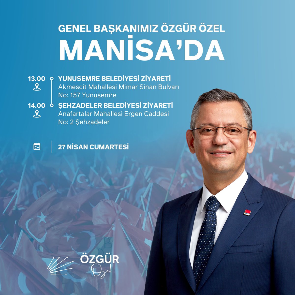 Genel Başkanımız Sayın Özgür Özel, bugün Manisa’da olacak. 🗓️27 Nisan Cumartesi