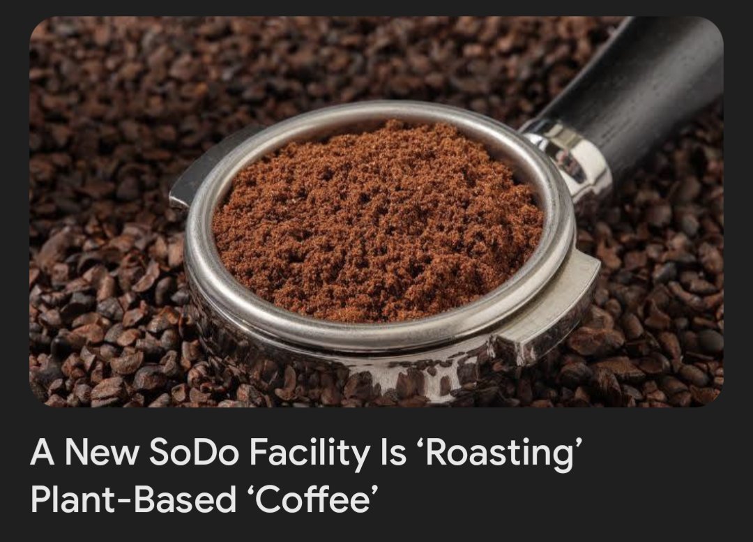 Isn't, isn't coffee I mean isn't coffee plant based