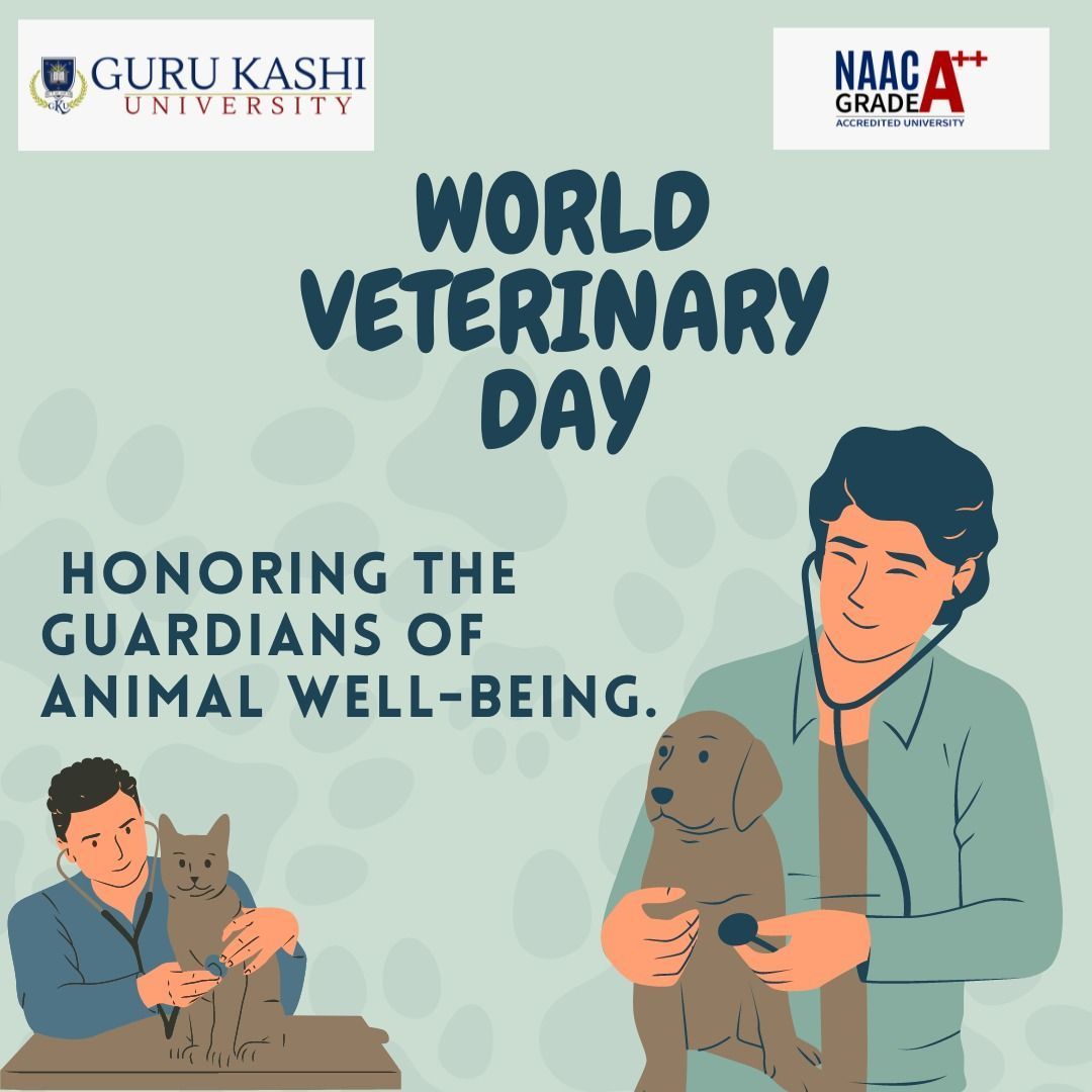 Celebrate World Veterinary Day! Honor veterinarians who safeguard animal health, ensure food safety, and protect public health. Join us in appreciating their vital role! #WorldVeterinaryDay #AnimalHealth #AnimalHeroes #doctor #veterinary #GKU #GuruKashiUniversity