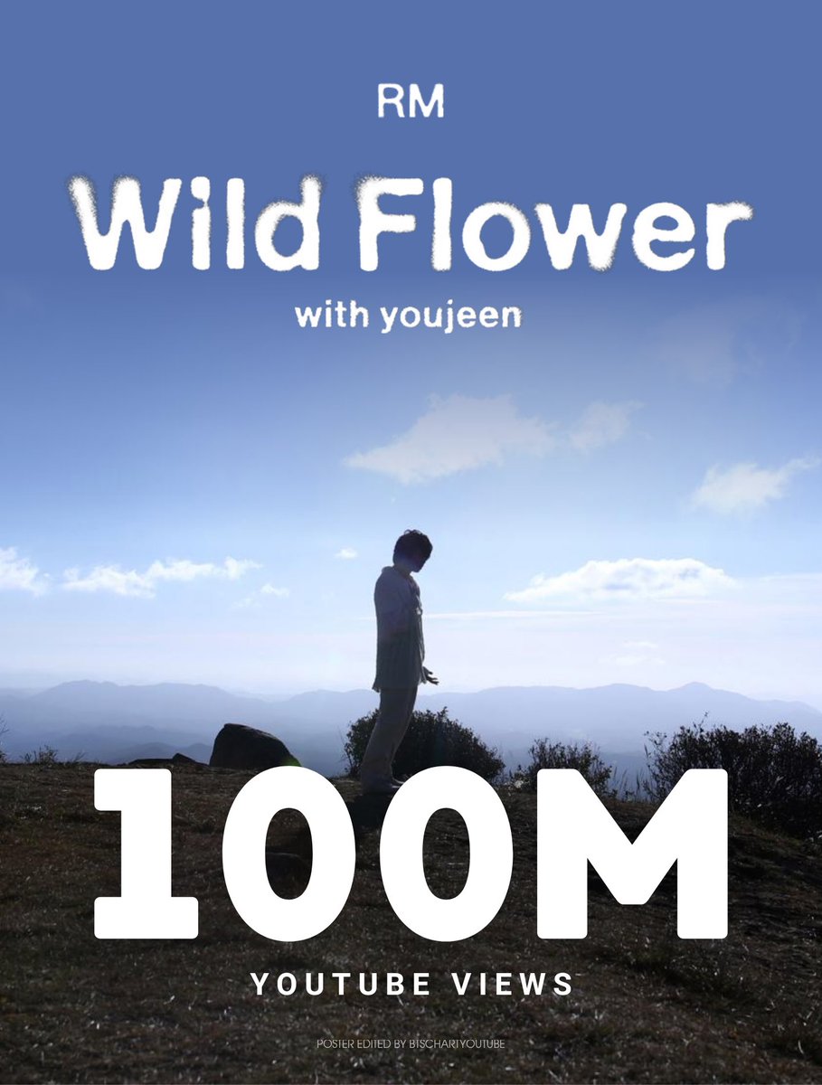 #RM’s 'Wild Flower (with youjeen)' MV hits 100 MILLION YouTube Views! CONGRATULATIONS NAMJOON #100MForWildFlower #100MForRM Watch: youtu.be/u18be_kRmC0