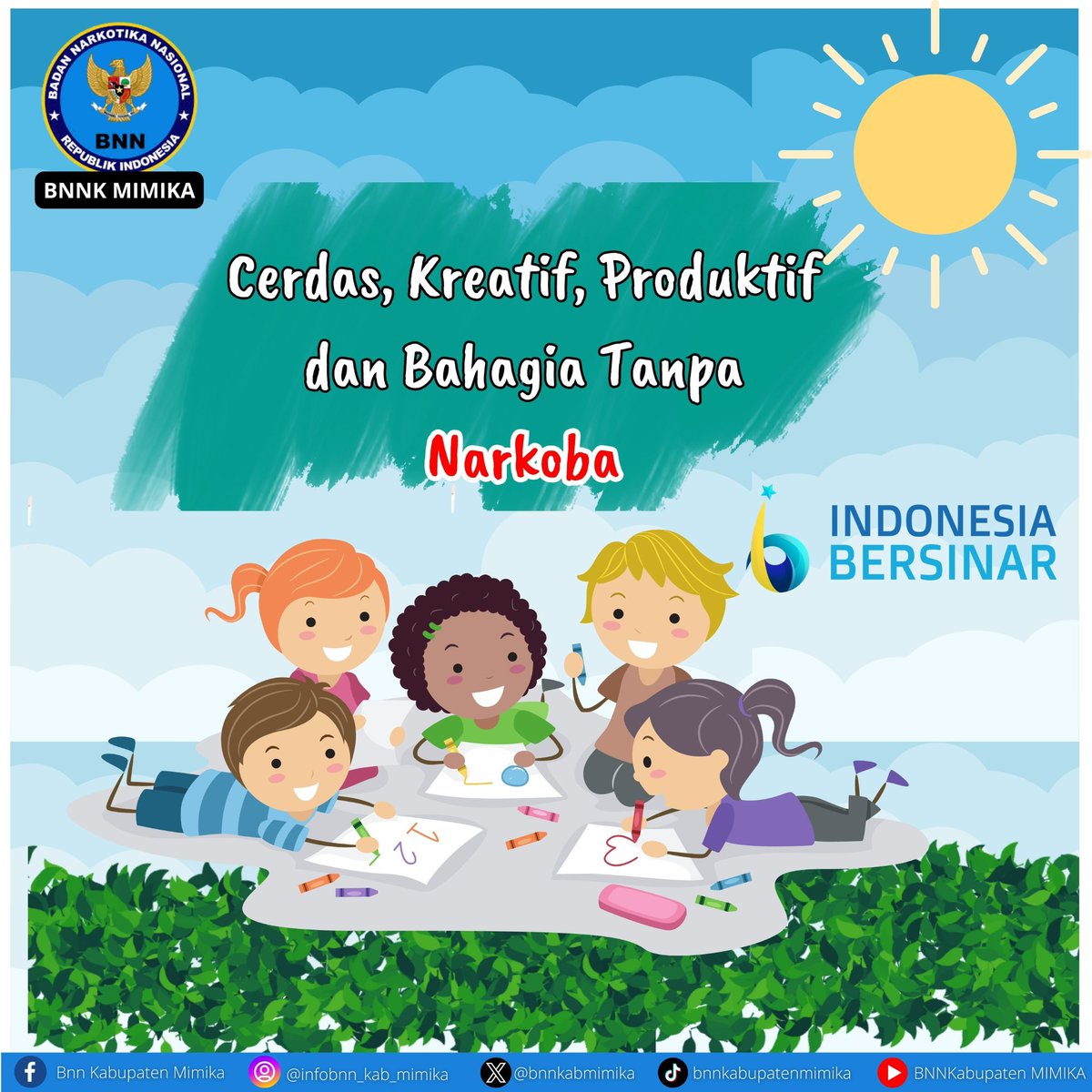 Cerdas, Kreatif, Produktif dan Bahagia Tanpa Narkoba

#generasiemaspapua
#IndonesiaBersinar
#Indonesiabersihnarkoba
#papuabersinar
#BNNKMIMIKA
#BNNPPAPUA
#BNNRI