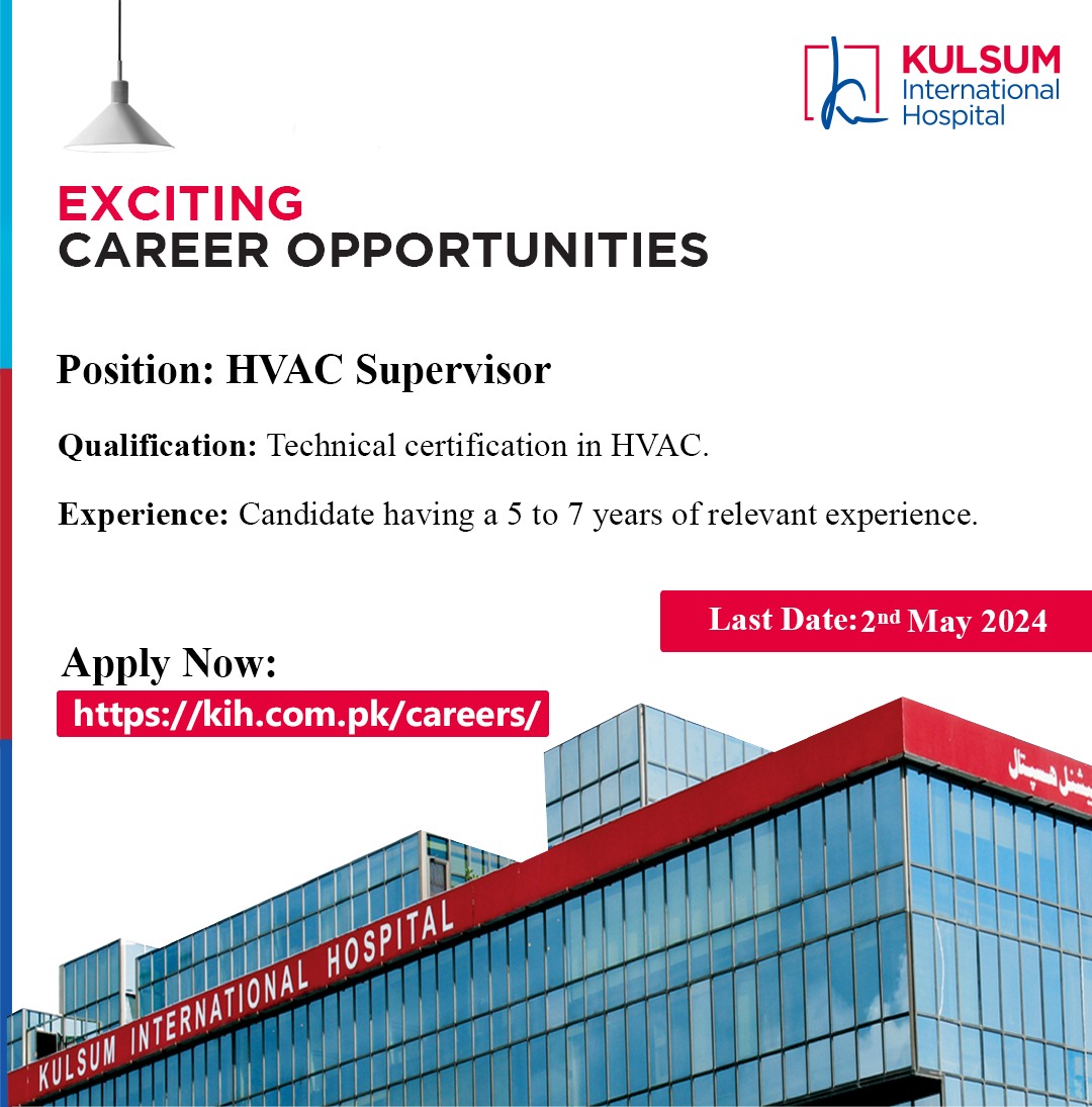 We are hiring an HVAC Supervisor!

Candidates having an HVAC Certification, with a minimum of years of hands-on experience are encouraged to apply: lnkd.in/dgtNgrGP

Application Deadline: 2 May '24

#KIH #kihcareers #JobsinIslamabad #nursingcareer #nursing