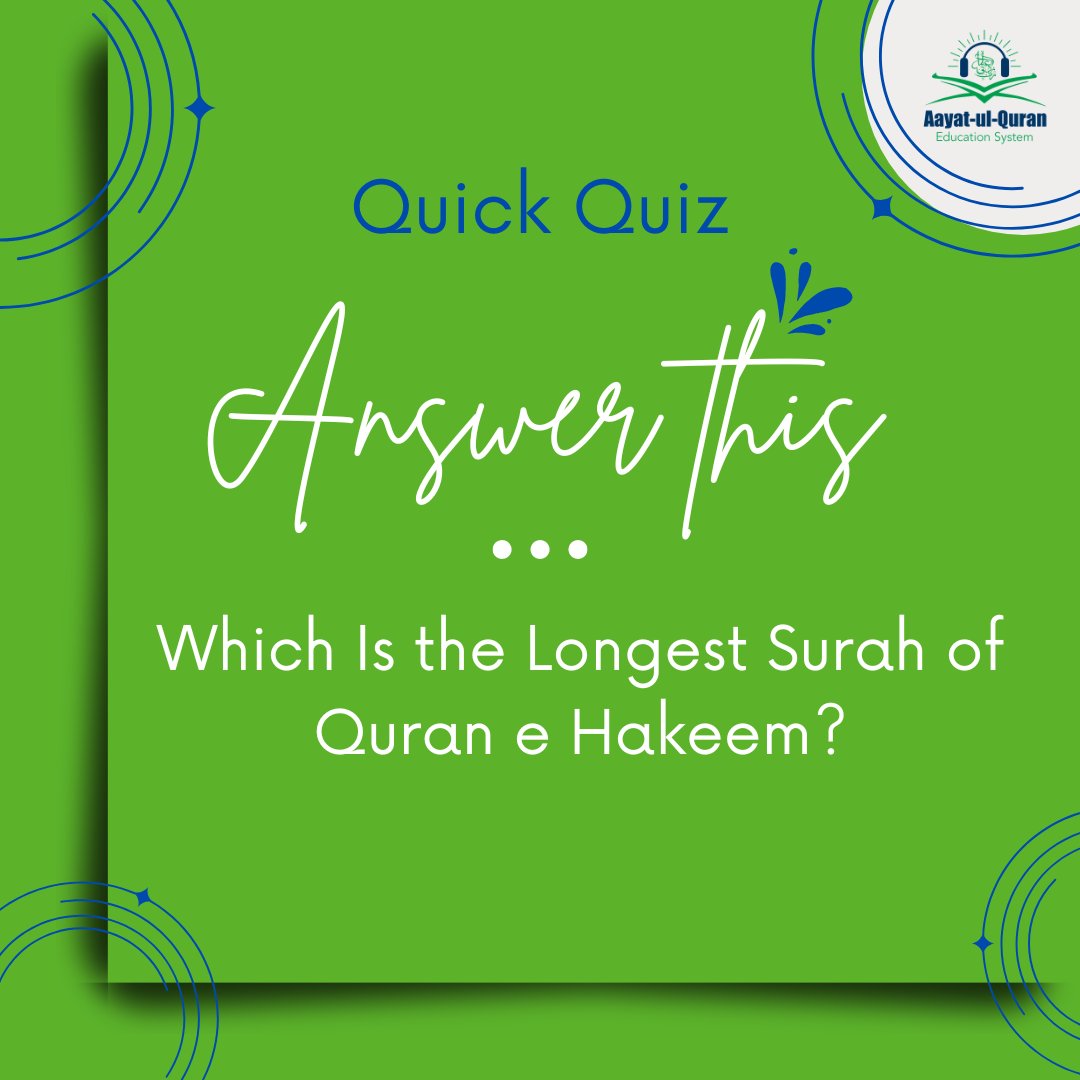 'Quick Quiz Time! 🌟 Can you answer this: What is the largest Surah of Quran e Hakeem? Test your Quranic knowledge with𝘼𝙖𝙮𝙖𝙩 𝙐𝙡 𝙌𝙪𝙧𝙖𝙣 𝙀𝙙𝙪𝙘𝙖𝙩𝙞𝙤𝙣 𝙎𝙮𝙨𝙩𝙚𝙢!
#QuickQuiz #LargestSurah #QuranicKnowledge #AayatUlQuran #QuranicLearning #Nazra #Tajweed #Tafseer