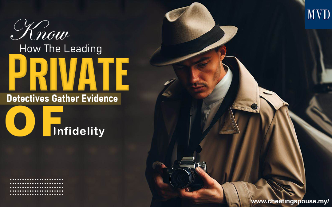 Know How The Leading Private Detectives Gather Evidence of Infidelity

Know more: cheatingspouse.my/know-how-the-l…

#investigation #detective #privatedetective #privateinvestigator