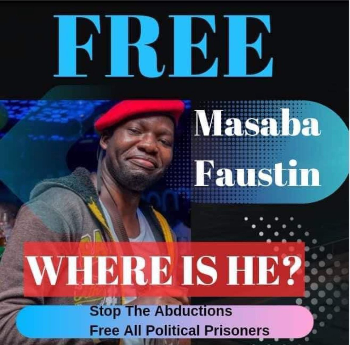 FREE COMRADE MASABA FAUSTIN
@PoliceUg @MODVA_UPDF @cdfupdf 
@KagutaMuseveni 

Stop Abducting Innocent People!
#BringBackOurPeople