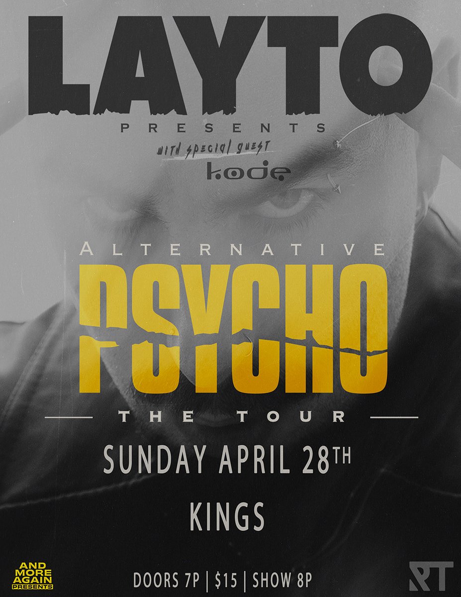 Tonight at @kingsraleigh, @IAmLayto's Alternative Psycho: The Tour with special guest KODE. Doors open at 7pm, show starts at 8pm.