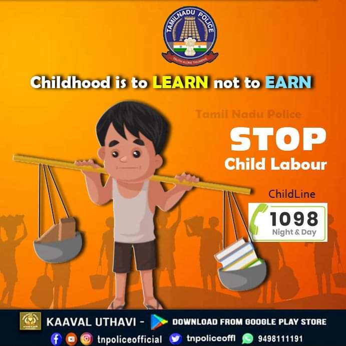 Stop Child Labour, Childhood is to Learn not to Earn.

play.google.com/store/apps/det…

#StopChildLabour #Stop #Child #Labour #Childline1098 #TNPolice #TamilNaduPolice