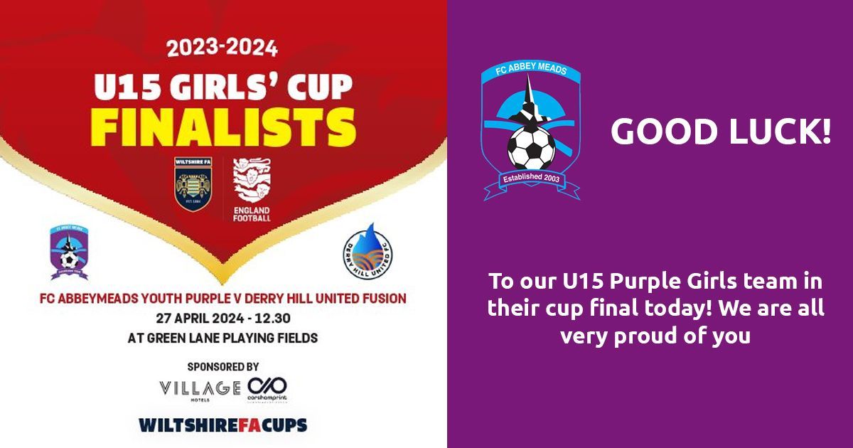 It's Cup Final Day! Massive good luck to our U15 Purple Girls Team in their match today against Derry Hill United Fusion at Green Lane Playing Fields. We are all very proud of you! Go Abbey Meads! Kick off is 12:30