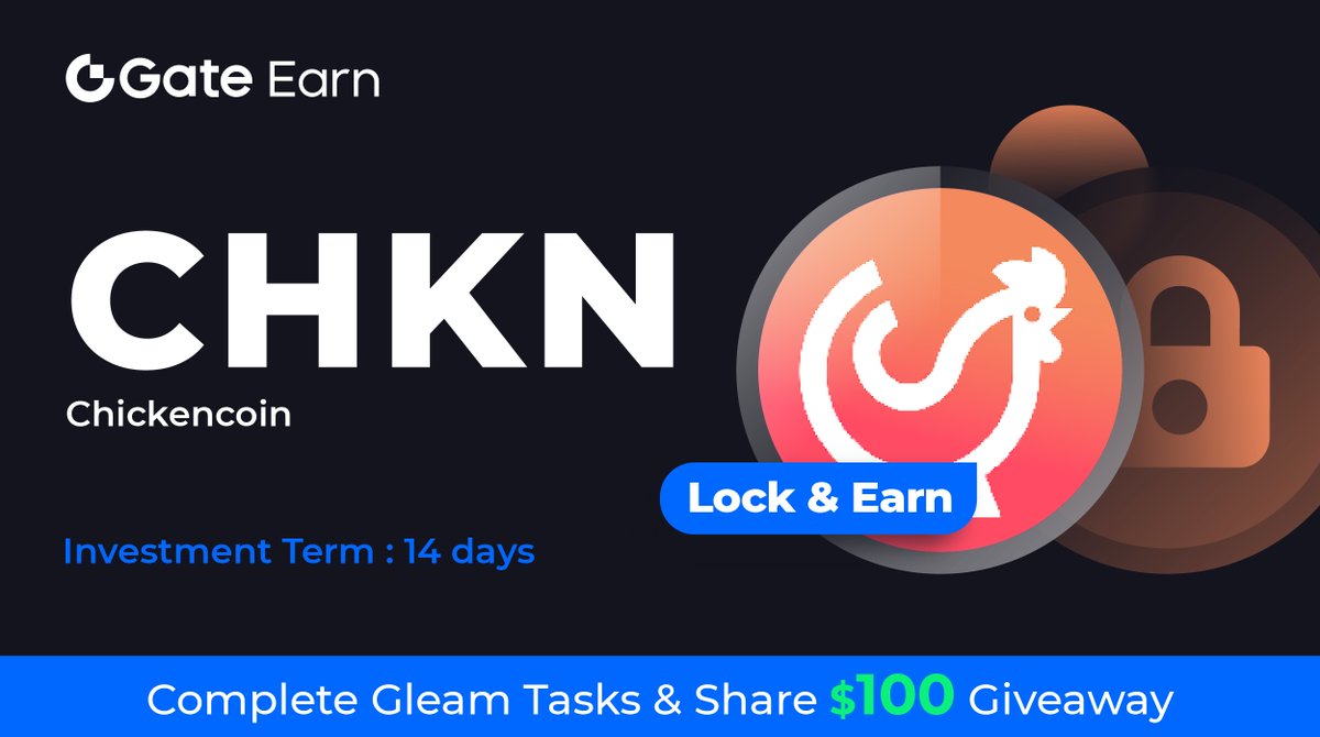 🌀 285,632,000 ($100) $CHKN GIVEAWAY!
🌐 Participate now: gleam.io/3HlYf/gateearn…

✅ Follow @GateEarn & @chickencoin_eth
✅ RT and Like this post
✅ Join our TG: t.me/gateio_GateEar…
✅ 🔐 HODL $CHKN: gate.io/hodl?pid=2426
➡️ Details: gate.io/article/36205

#GateEarn…