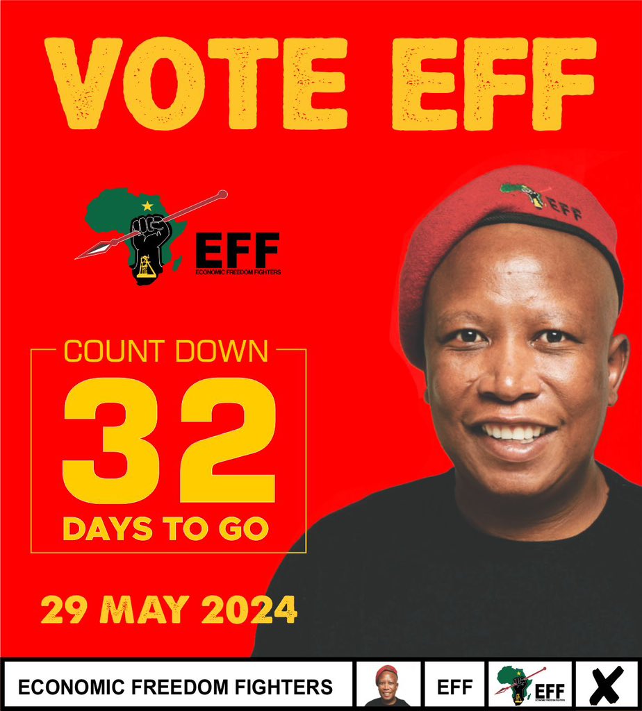 ♦️32 Days To Go ♦️ The Elections in 2024 are the most important and turning point elections in South Africa’s post 1994 history. Be part of history and #VoteEFF