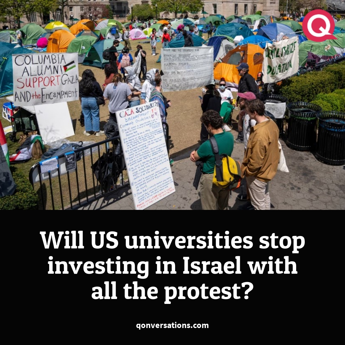 #talkingpoint #universityprotests 
In an environment marked by rising tensions, students at #US schools are mobilising in unprecedented numbers, erecting tents and raising their voices in protest of their institutions’ financial ties with #Israel.
qonversations.com/will-us-univer…