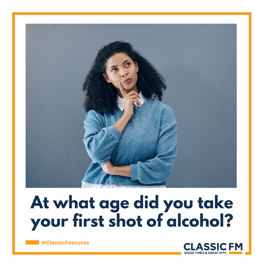 At what age did you take your first shot of alcohol?