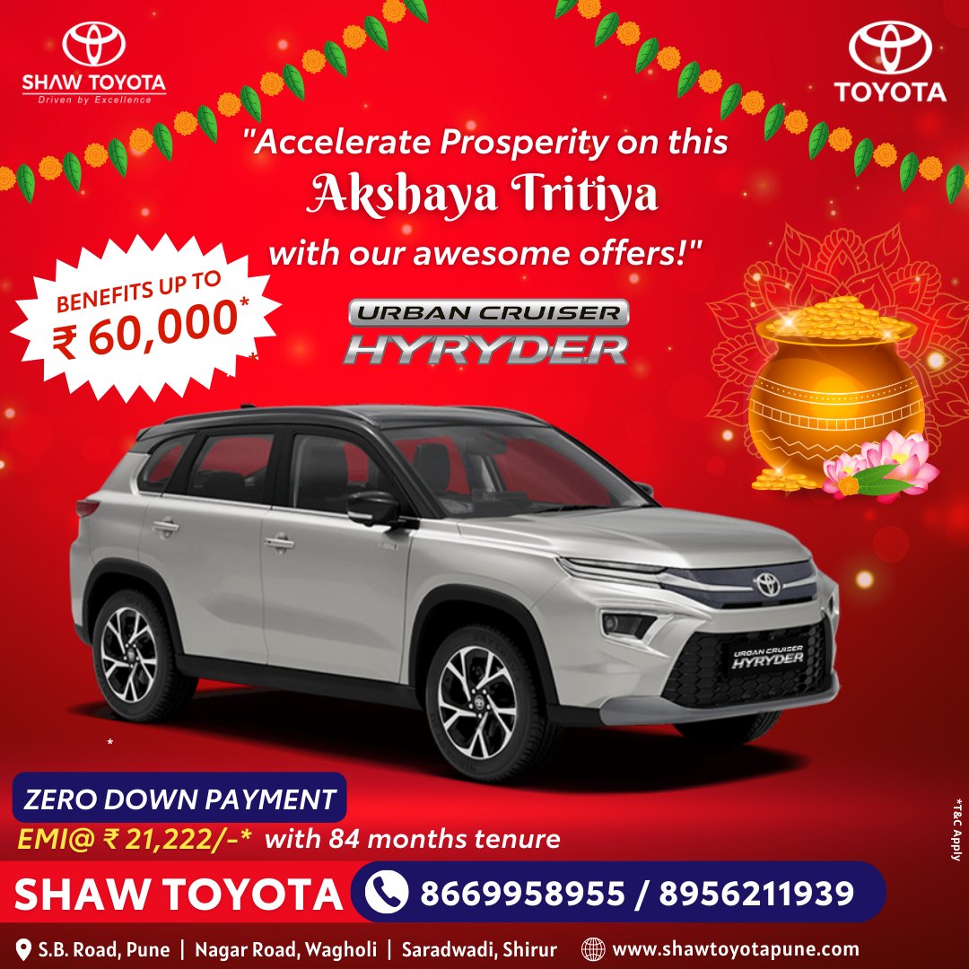 Experience #Awesome drives today.
Benefits Up To ₹ 60,000*
EMIs Starting @ ₹ 21,222*

🌐 shawtoyotapune.com
☎ 8669958955 / 8956211939

#ForYouWeAre #ShawToyota #ToyotaIndia #Awesome #NewCar #SpecialOffer #ToyotaHyryder #ToyotaFinance #LowEMI #AkshayaTritiya #prosperity