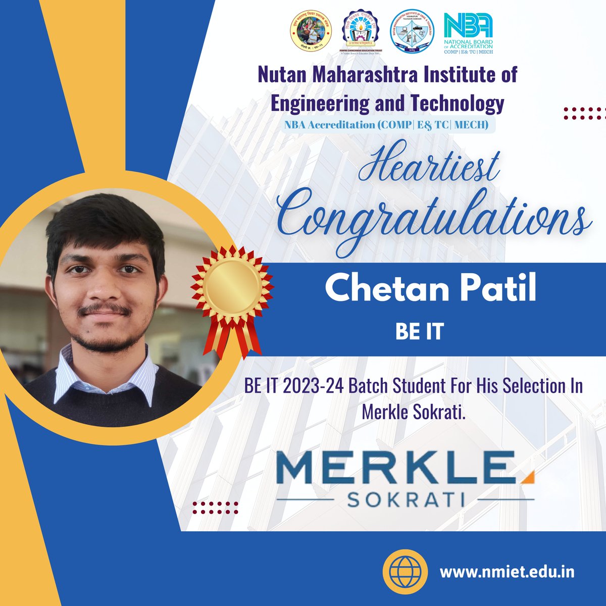 We are happy to share that our B.E. IT student, Mr. Chetan Patil got selected in Merkle Sokrati.

#PCET #NMIET #MerkleSokrati #Placements2024 #BestPlacementCollegeinPune #StudentAchievement #NMIETPlacements #Placement #PCETPlacement #FirstRank #engineeringcollegeinpune