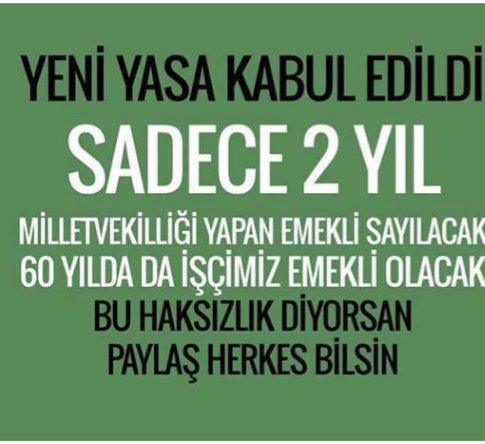 Milletvekili 2 yılda emekli oluyorsa buna sebep senin tepkisizliğindir. 
Tepki göstermezsen bunlar herşeyi kendilerine hak görürler. 
#EmekliMitingeHazır