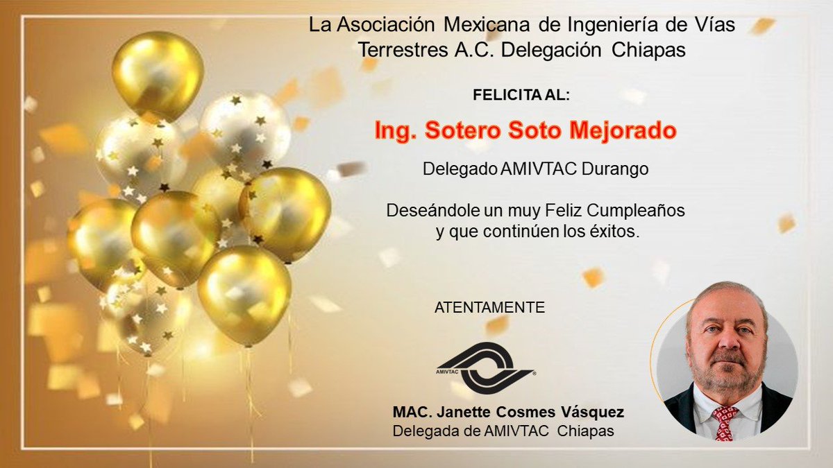 AMIVTAC_Chiapas's tweet image. ¡Feliz cumpleaños al ingeniero Sotero Soto Mejorado, delegado Amivtac delegación Durango! 🎉
