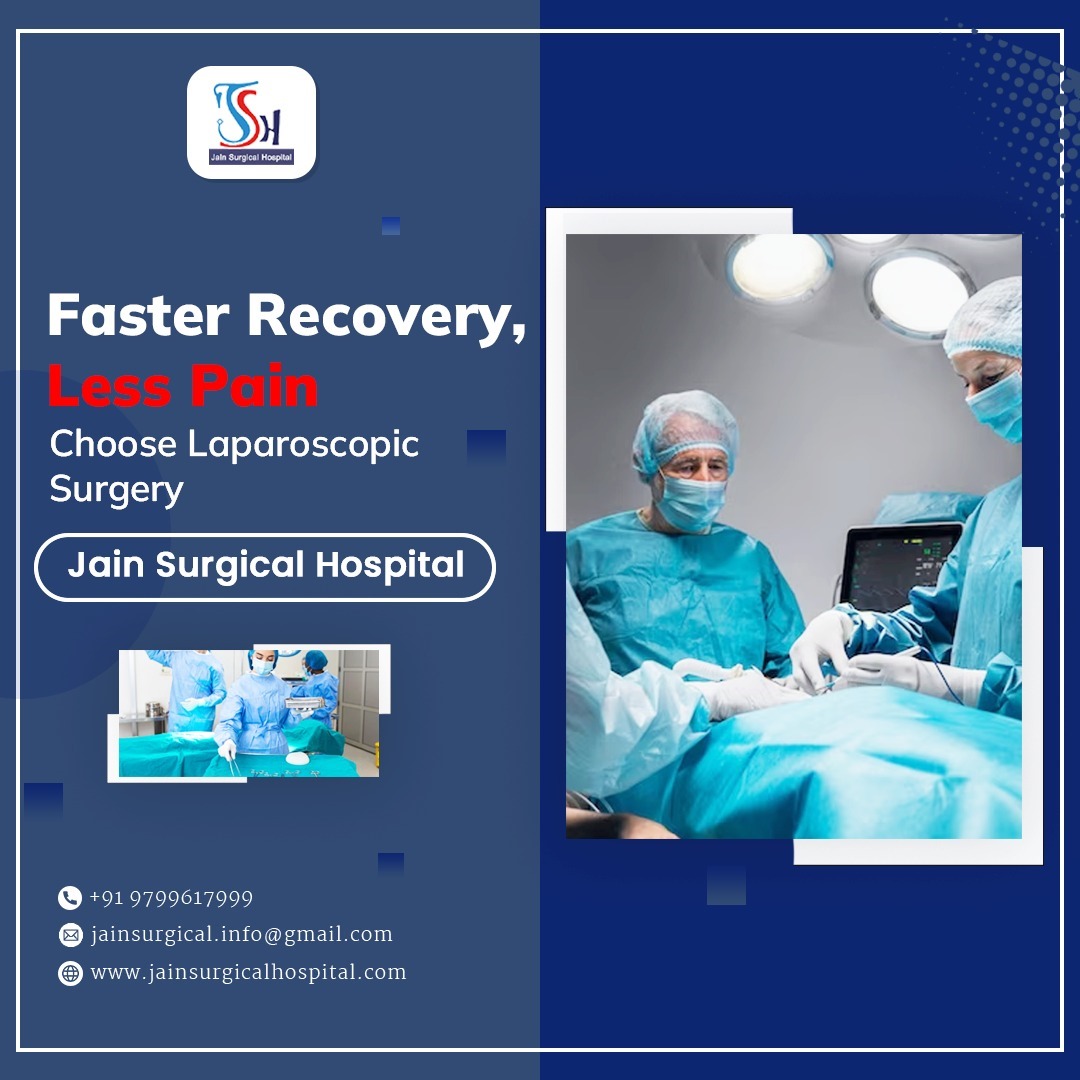 Faster Recovery,
Less Pain
Choose Laparoscopic Surgery

#JainSurgicalHospital #kota #Surgery #treatment #FasterRecovery #PhysicalTherapy #Gynaecology #LaparoscopicSurgery